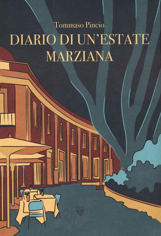 Diario di un'estate marziana - Tommaso Pincio - copertina