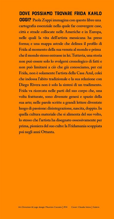 In Messico con Frida Kahlo. L'autoritratto come geografia - Paola Zoppi - 3