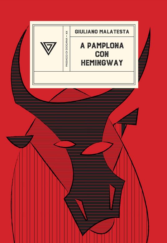 A Pamplona con Hemingway - Giuliano Malatesta - copertina