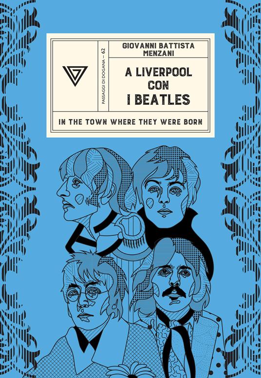 A Liverpool con i Beatles. In the town where they werw born - Giovanni Battista Menzani - copertina