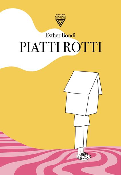 Piatti rotti - Esther Bondì - copertina