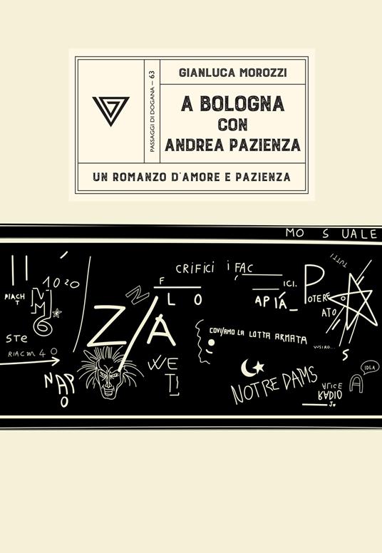 A Bologna con Andrea Pazienza - Gianluca Morozzi - copertina