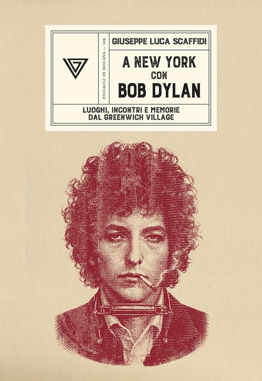 A New York con Bob Dylan - Giuseppe Luca Scaffidi - copertina