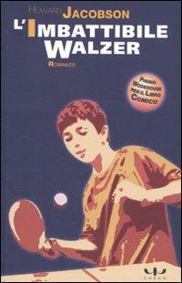 L' imbattibile walzer - Howard Jacobson - copertina