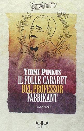 Il folle cabaret del professor Fabrikant