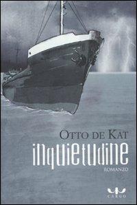 Inquietudine - Otto De Katt - copertina