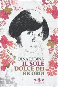 Il sole dolce dei ricordi - Dina Rubina - copertina