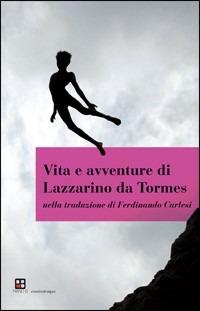 Vita e avventure di Lazzarino da Tormes - Anonimo - copertina