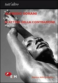 In attesa della contrazione - Alfredo Sorani - copertina