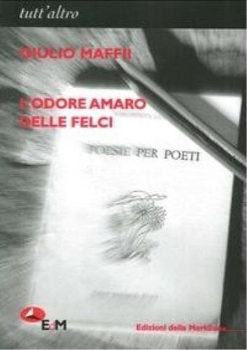 L'odore amaro delle felci - Giulio Maffii - copertina