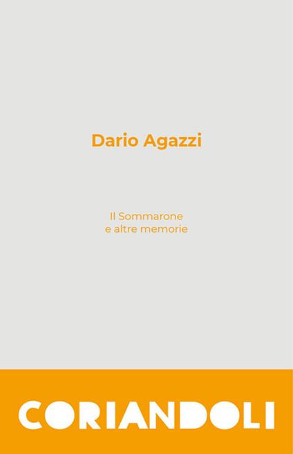 Il sommarone e altre memorie - Dario Agazzi - copertina