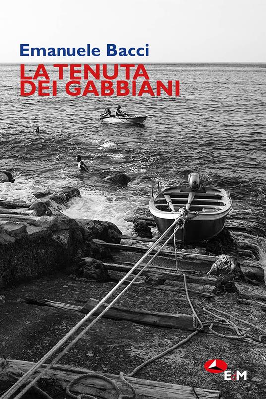 La tenuta dei gabbiani - Emanuele Bacci - copertina