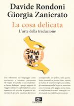 La cosa delicata. L'arte della traduzione