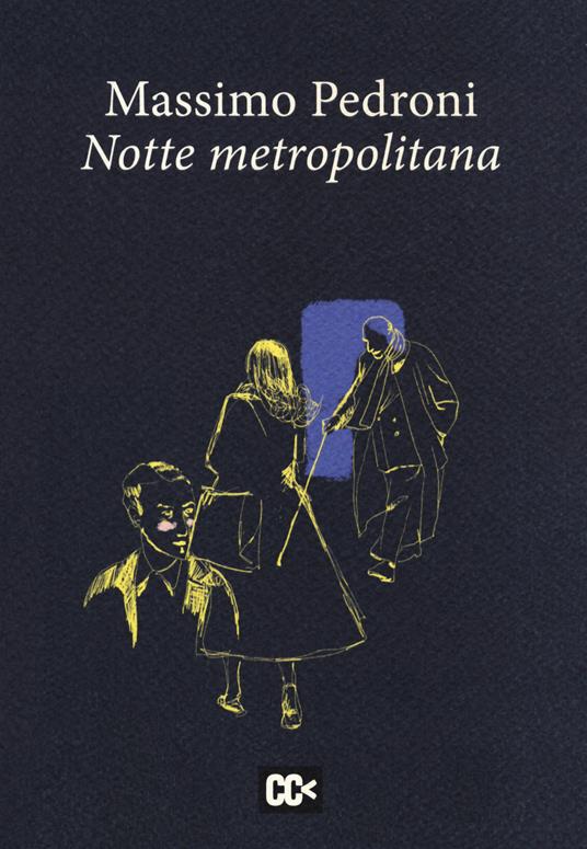 Notte metropolitana - Massimo Pedroni - copertina