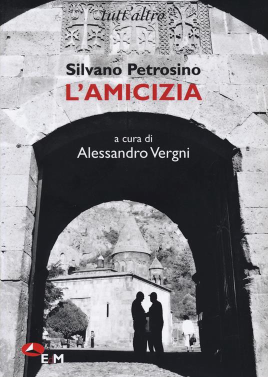 L'amicizia - Silvano Petrosino - copertina