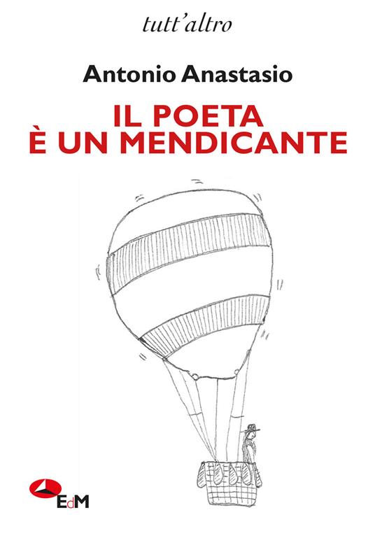 Il poeta è un mendicante - Antonio Anastasio - copertina