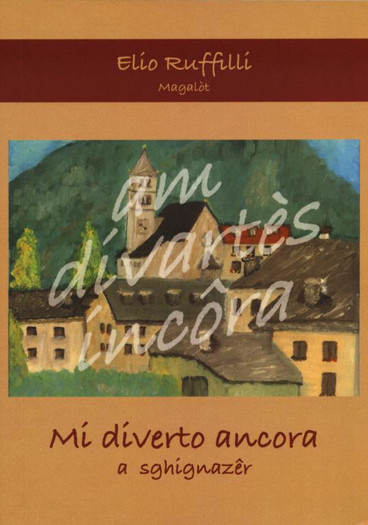 Mi diverto ancora a sghignazer - Elio Ruffilli - copertina