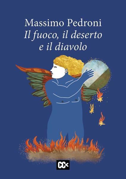 Il fuoco, il deserto e il diavolo - Massimo Pedroni - copertina