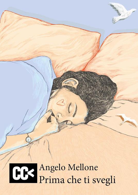 Prima che ti svegli - Angelo Mellone - copertina