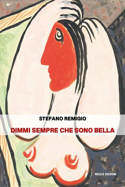 Dimmi sempre che sono bella - Stefano Remigio - copertina