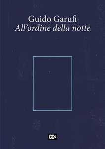 All'ordine della notte