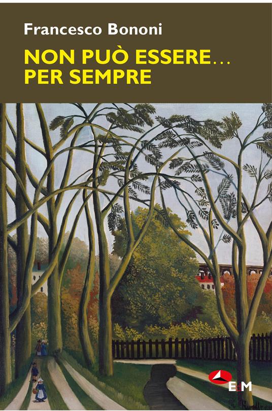 Non può essere... Per sempre - Francesco Bononi - copertina