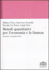 Metodi quantitativi per l'economia e la finanza. Esercizi e complementi - copertina