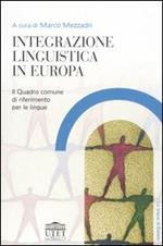 Integrazione linguistica in Europa. Il quadro comune di riferimento per le lingue