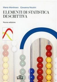 Elementi di statistica descrittiva - Mario Montinaro,Giovanna Nicolini - copertina