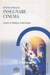 Insegnare cinema - Michele Marangi - copertina