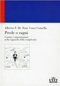 Prede o ragni? - Alberto De Toni,Luca Comello - copertina