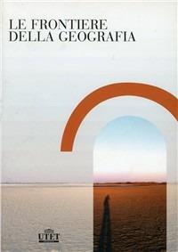 Le frontiere della geografia - copertina