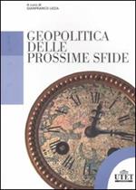 Geopolitica delle prossime sfide