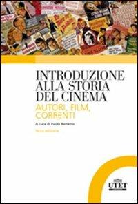 Introduzione alla storia del cinema. Autori, film, correnti - copertina