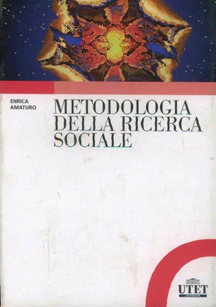 Metodologia della ricerca sociale - Enrica Amaturo - copertina