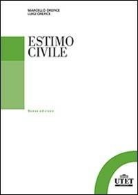 Estimo civile - Marcello Orefice,Luigi Orefice - copertina