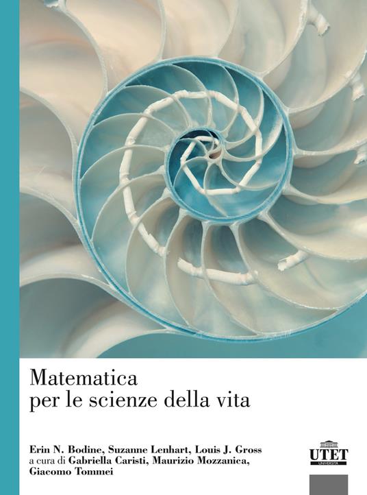 Matematica per le scienze della vita - Erin N. Bodine,Suzanne Lenhart,Louis J. Gross - copertina