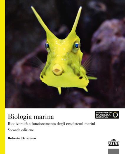 Biologia marina. Biodiversità e funzionamento degli ecosistemi marini - Roberto Danovaro - copertina