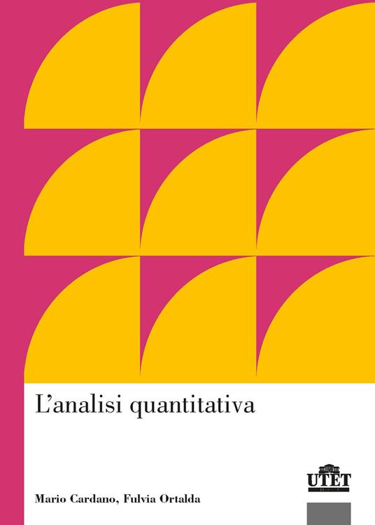 L'analisi quantitativa - Mario Cardano,Fulvia Ortalda - copertina