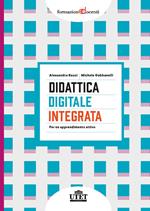 Didattica digitale integrata. Per un apprendimento attivo