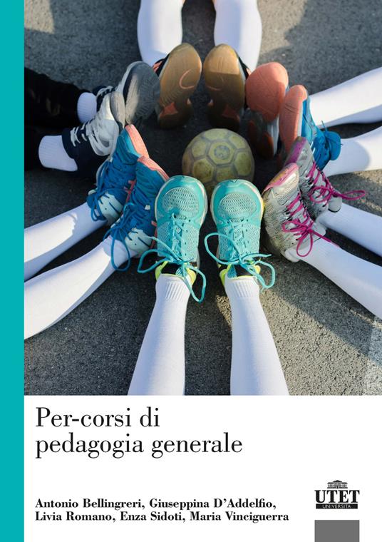 Per-corsi di pedagogia generale - Antonio Bellingreri,Giuseppina D'Addelfio,Livia Romano - copertina