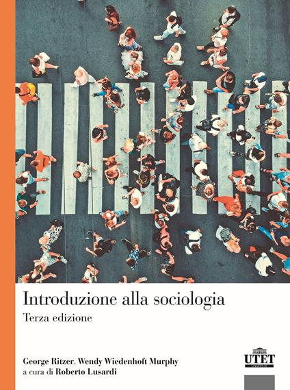Introduzione alla sociologia - George Ritzer,Wendy Wiedenhoft Murphy - copertina