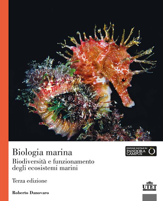 Biologia marina. Biodiversità e funzionamento degli ecosistemi marini - Roberto Danovaro - copertina