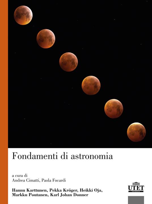 Fondamenti di astronomia - Hannu Karttunen,Heikki Oja,Pekka Kroger - copertina