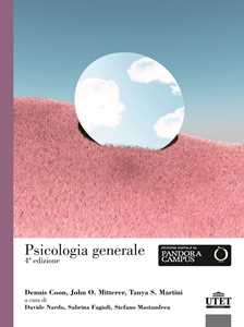 Libro Psicologia generale Dennis Coon John O. Mitterer Tanya S. Martini