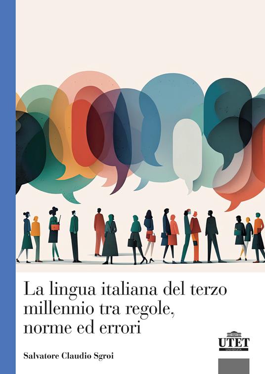 La lingua italiana del terzo millennio tra regole, norme ed errori - Salvatore Claudio Sgroi - copertina