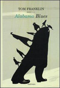 Alabama Blues - Tom Franklin - copertina