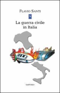 La guerra civile in Italia - Flavio Santi - copertina