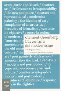 Clement Greenberg. L'avventura del Modernismo. Antologia critica - copertina