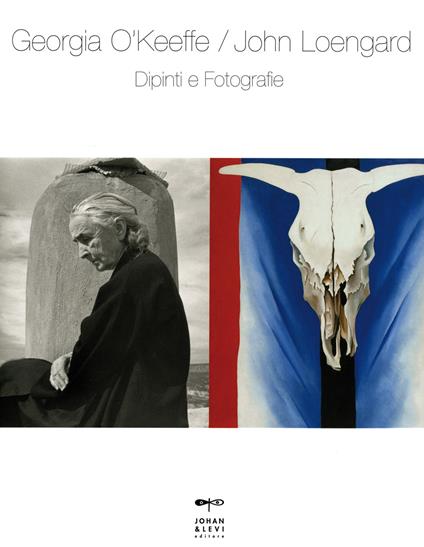 Georgia O'Keeffe-John Loengard. Dipinti e fotografie. Ediz. a colori - copertina